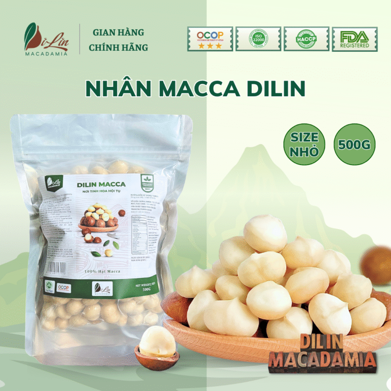 Macadamia Nuts, Nhân Macca DiLin size nhỏ (túi 500g)